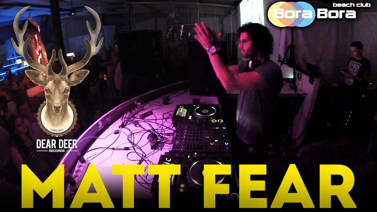 MATT FEAR @ Dear Deer Showcase - Bora Bora Beach Club, Kyiv, 1/08/2015