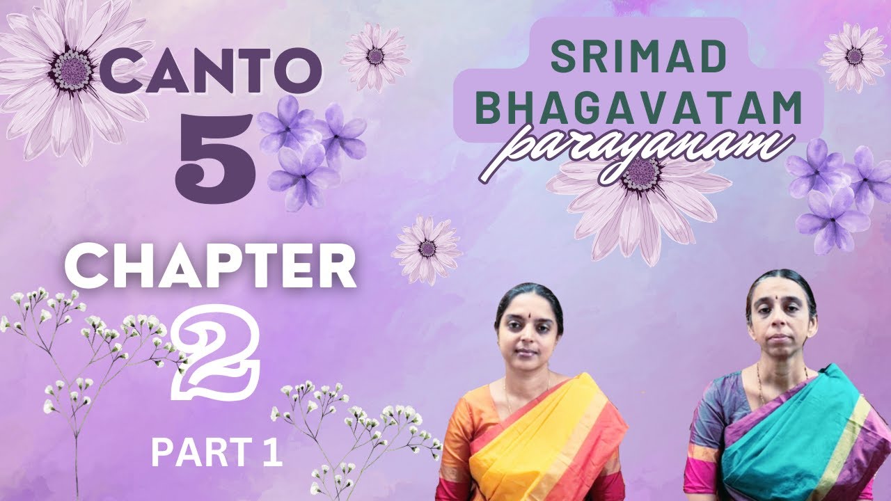 Srimad Bhagavatam Parayanam | Canto 5 | Chapter 2 | Part 1