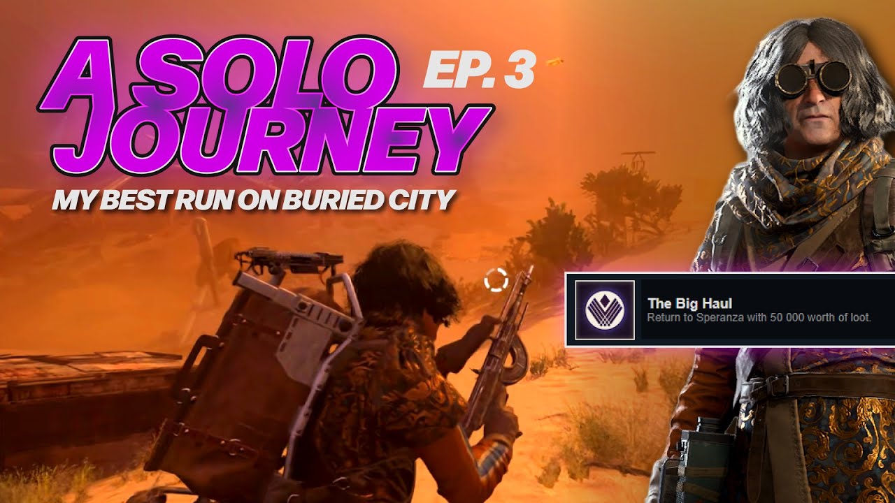A Solo Journey Ep. 3 - My Best Run On Buried City!