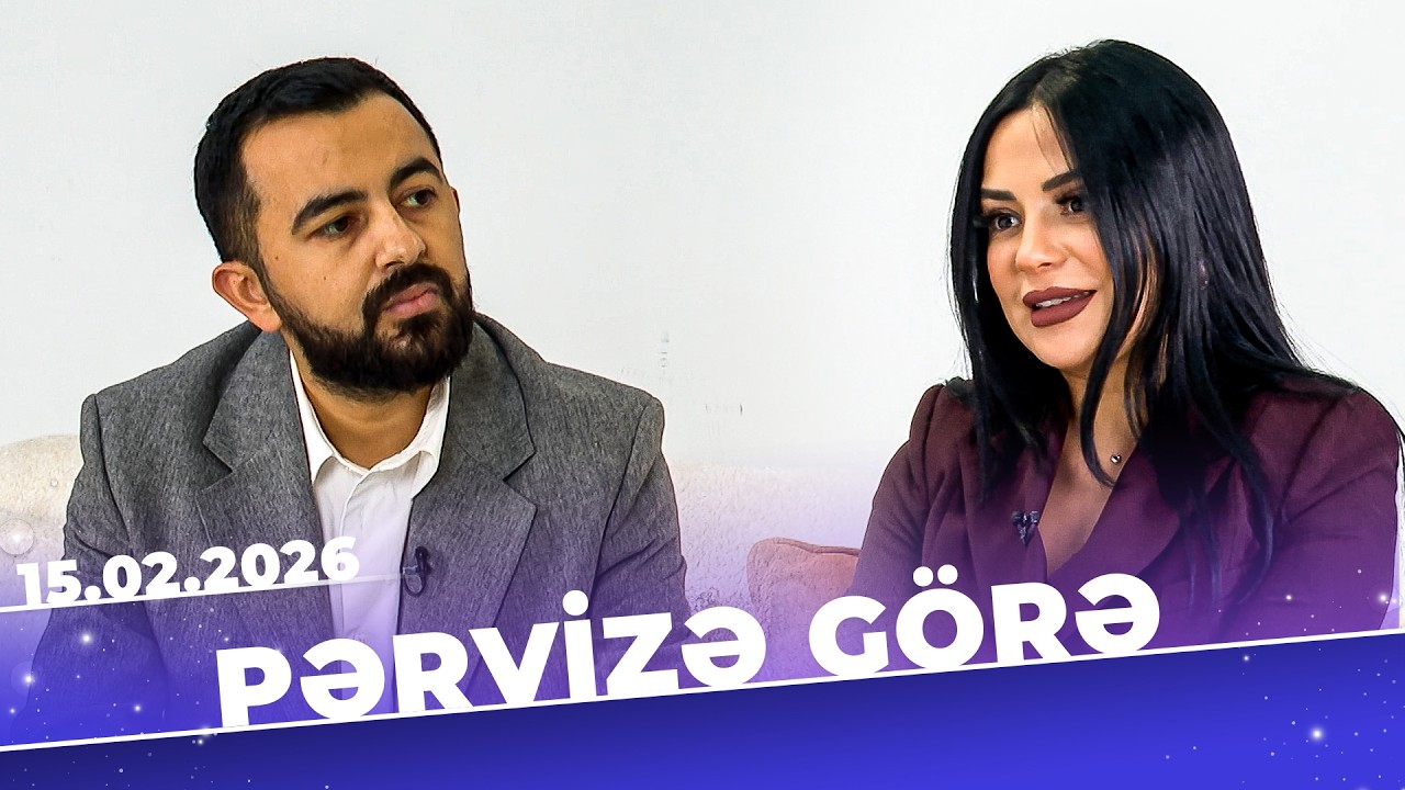 Pərvizə Görə - Tam Bölüm - Vüsalə Əlizadə - 15.02.2026