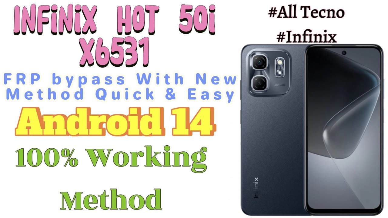 Infinix Hot 50i x6531 Hot 50pro all infinix Tecno latest Frp bypass done ✅