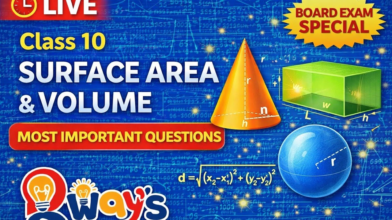 🔴 Live Class | Class 10 Surface Area & Volume | Most Important Questions | MP Board + CBSE