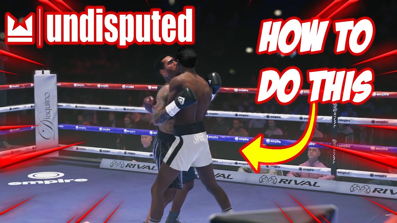 How To Clinch in Undisputed Boxing