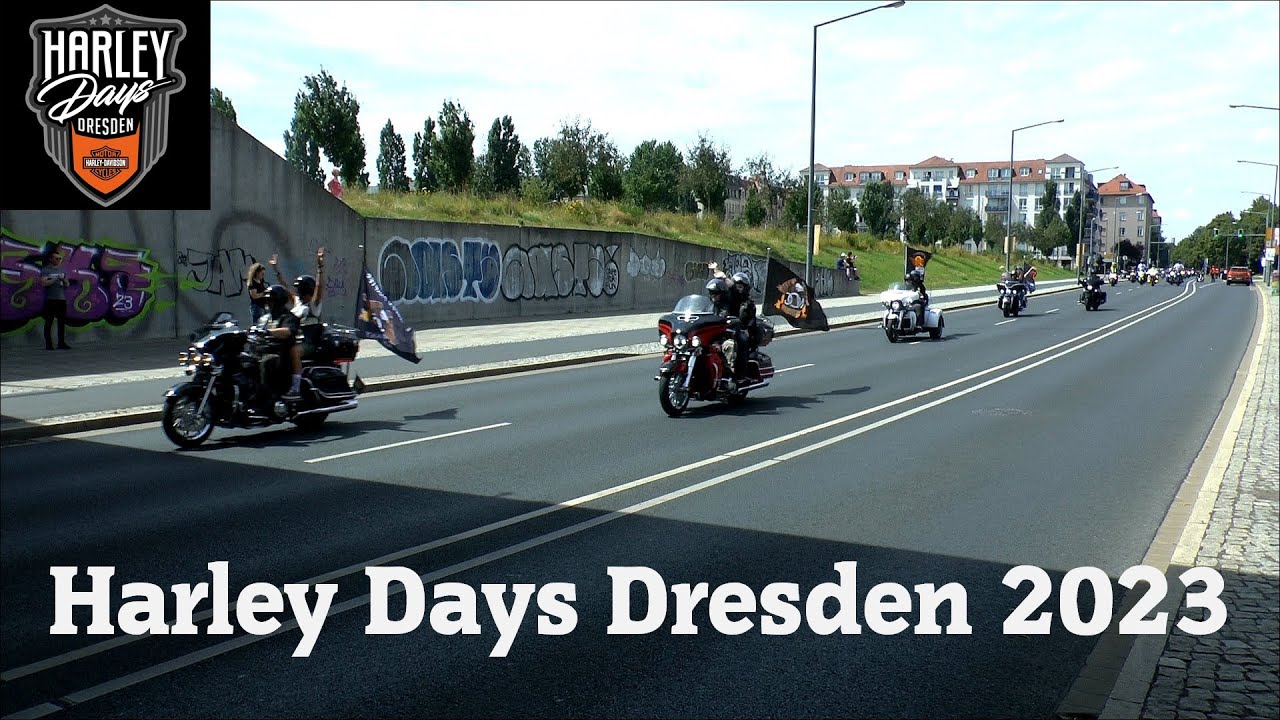 Harley Days Dresden * Käthe-Kollwitz-Ufer * 2023