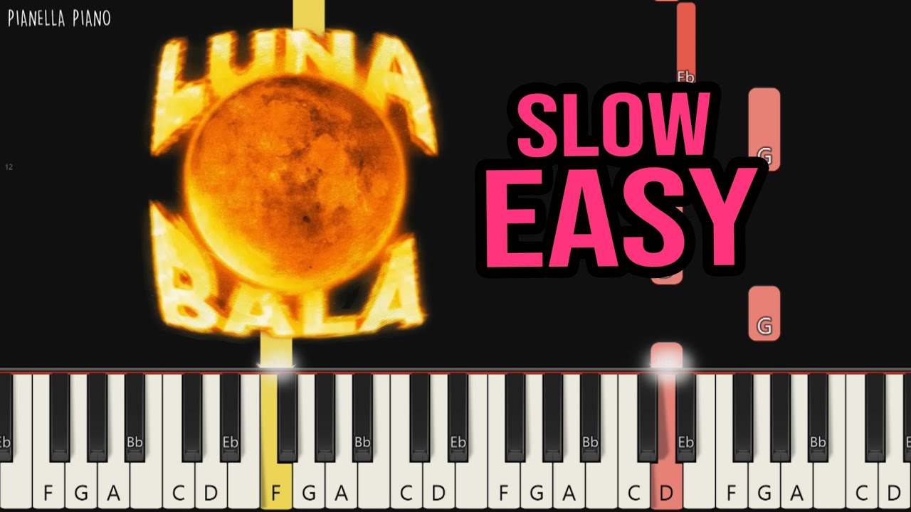 LUNA BALA (SLOWED) | SLOW EASY Piano Tutorial by Pianella Piano
