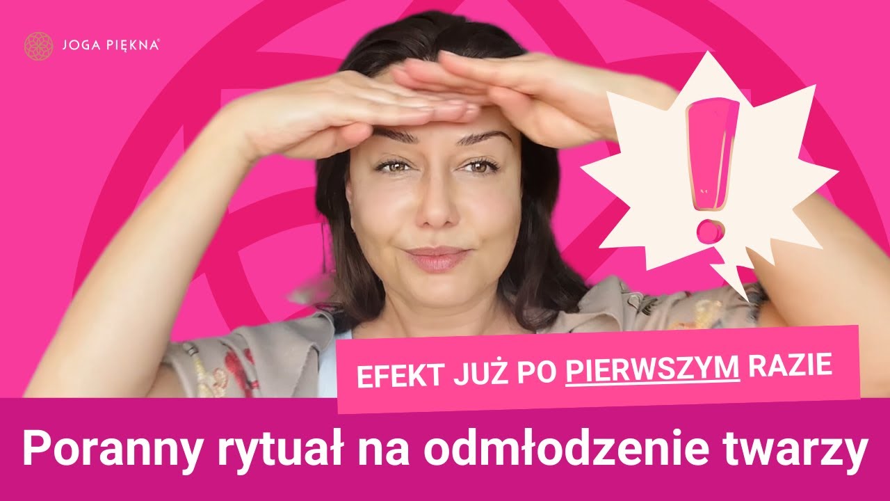 Poranny rytuał na odmładzanie twarzy! Joga Twarzy | Masaż Twarzy