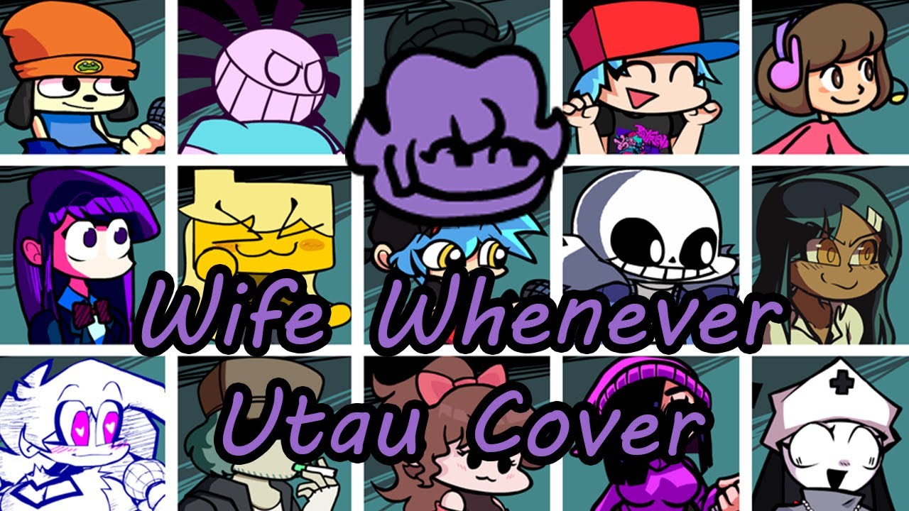 Wife Whenever but Every Turn A Different Character Sing It (FNF Wife Whenever but) - [UTAU Cover]