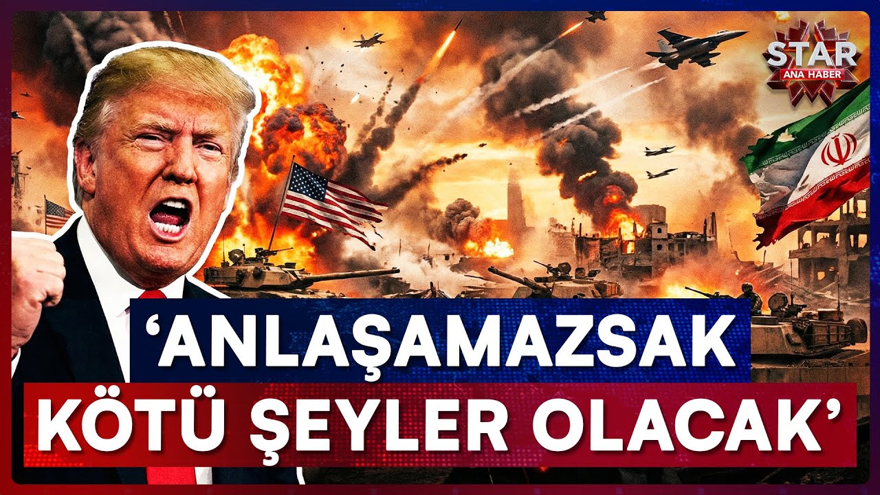 İstanbul Zirvesi Öncesinde Trump'tan İran'a Açık Tehdit! | Star Ana Haber