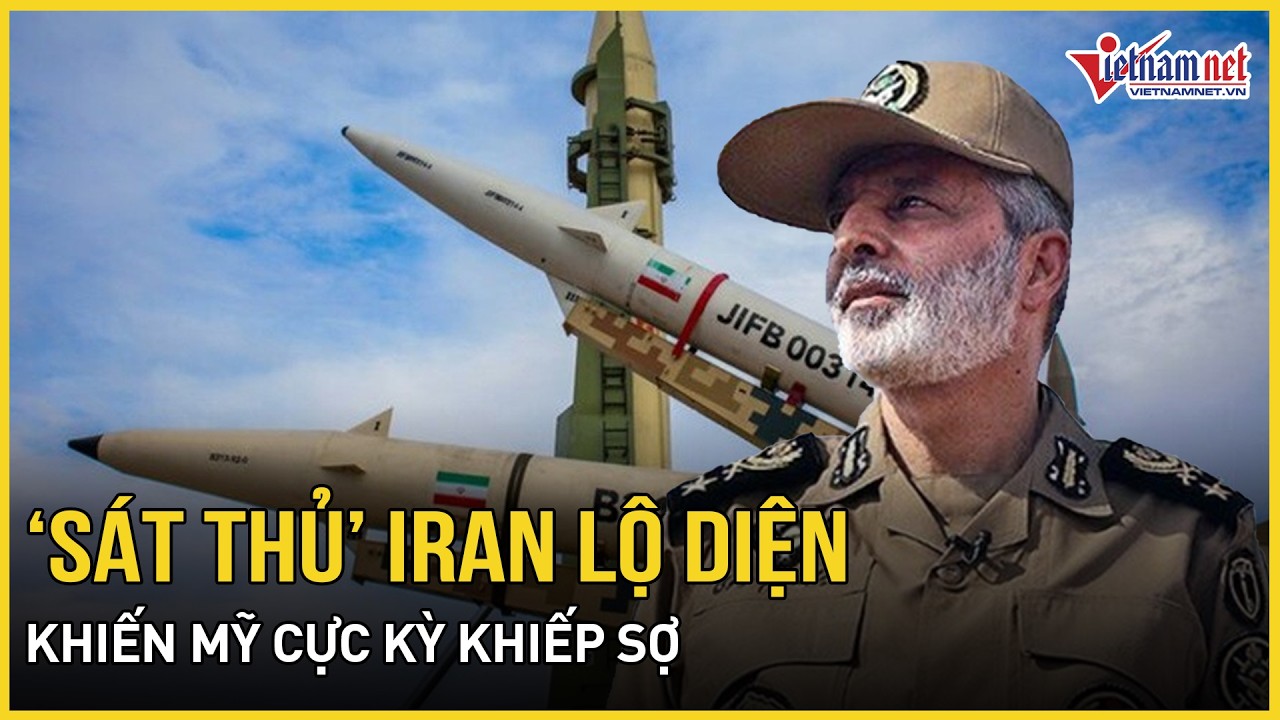 “Sát thủ” Iran lộ diện khiến Mỹ hoảng loạn, Tehran “đảo chiều” giữa lúc đối đầu với Washington
