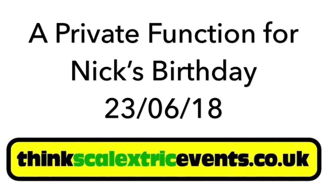 Private Function: Nick’s Scalextric 50th Birthday Party