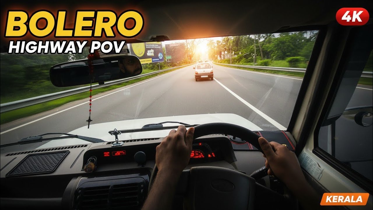Mahindra Bolero Highway POV – Evening Kerala Drive | Ambient Sounds