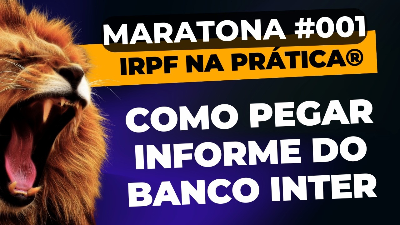 IRPF 2026: Como pegar o informe de rendimentos do Banco Inter | IRPF NA PR&Aacute;TICA #irpfnapratica