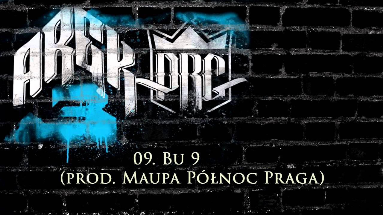 09. PRG ARECZEK - Bu 9 (prod. Maupa Północ Praga).mp4