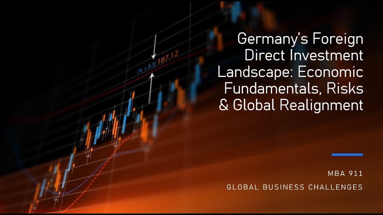 Germany&rsquo;s attractiveness to Foreign Investment