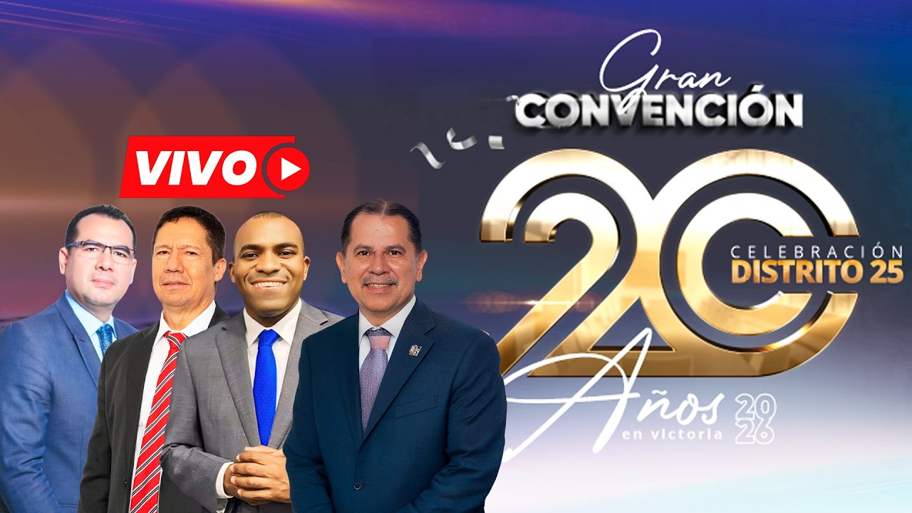 PRIMER SERVICIO/ CONVENCI&Oacute;N 20 DE A&Ntilde;OS 2026/IPUC DISTRITO 25