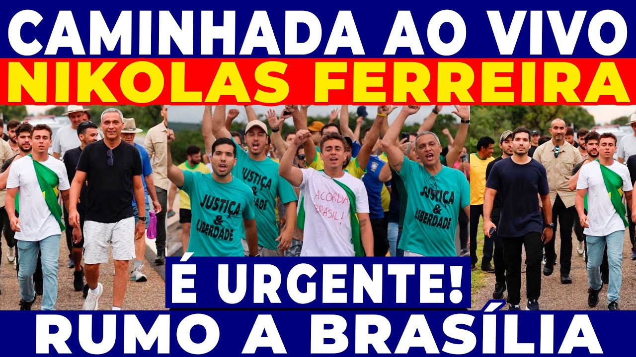 CAMINHADA NIKOLAS FERREIRA MANIFESTAÇÃO AGORA: RUMO A BRASÍLIA! PEGANDO FOGO DIRETO DA CAMINHADA!