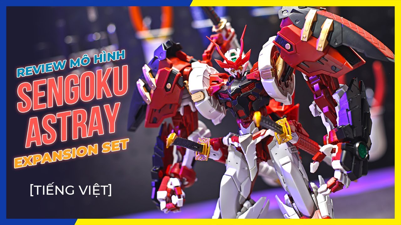 Review Bộ Lắp Ráp Phụ Kiện Sengoku Expansion Set cho MG/HiRM 1/100 Astray | NEO Cuong Pham Hobby