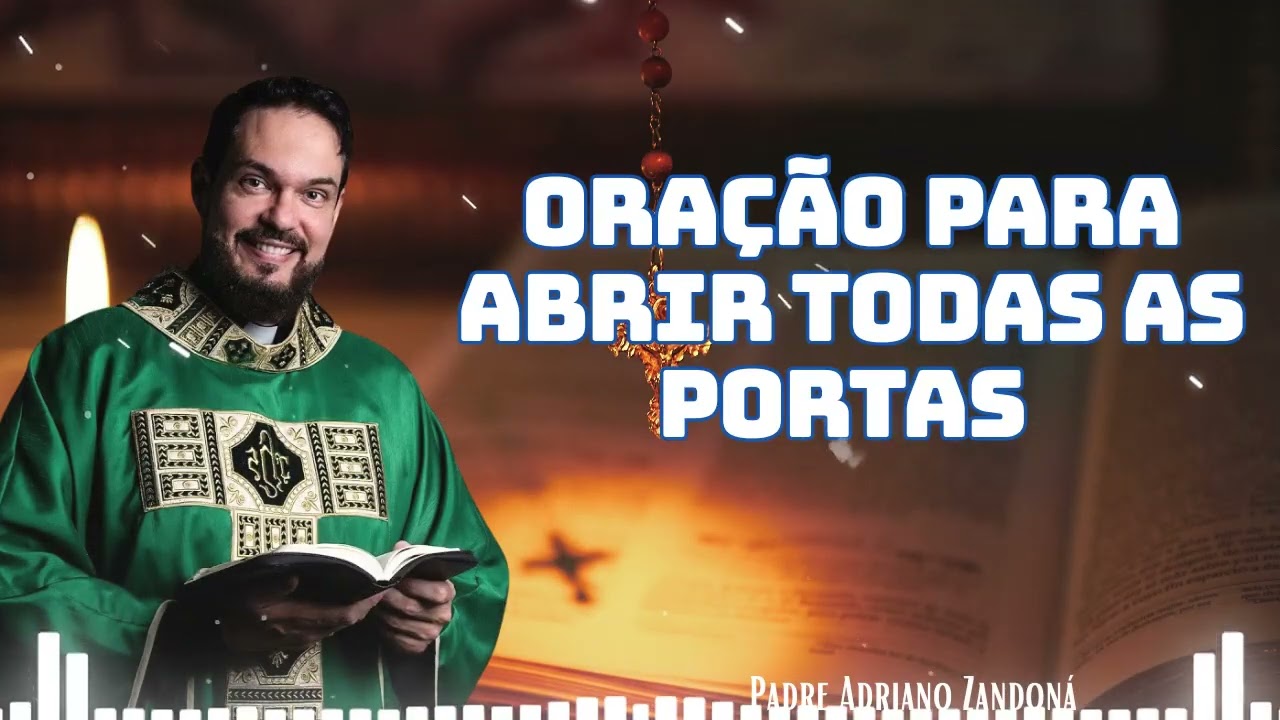 1. Lời cầu nguyện mở mọi cánh cửa - Cha Adriano Zandoná