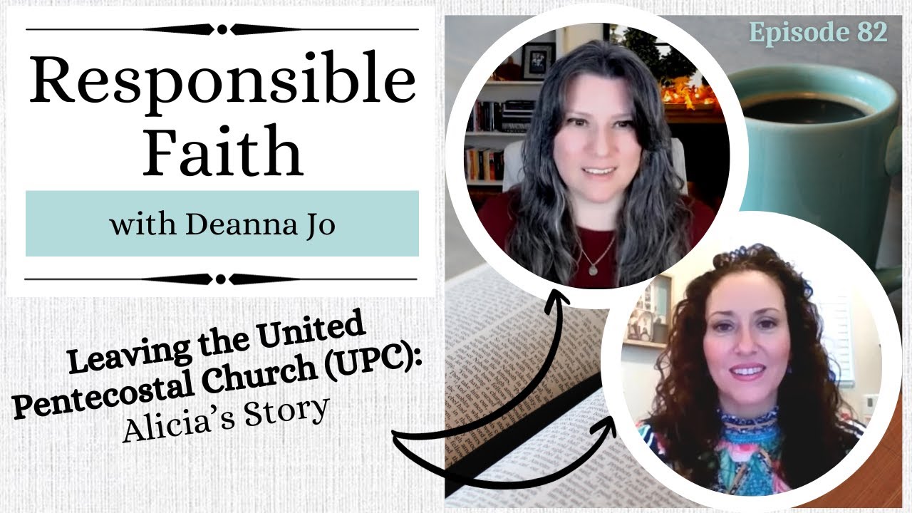 Leaving the United Pentecostal Church (UPC): Alicia's Story