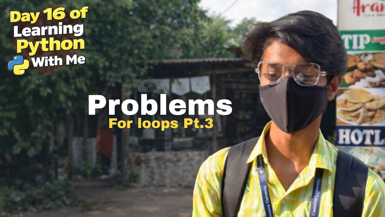 Day 16 of Learning Python With Me — For loops Problems