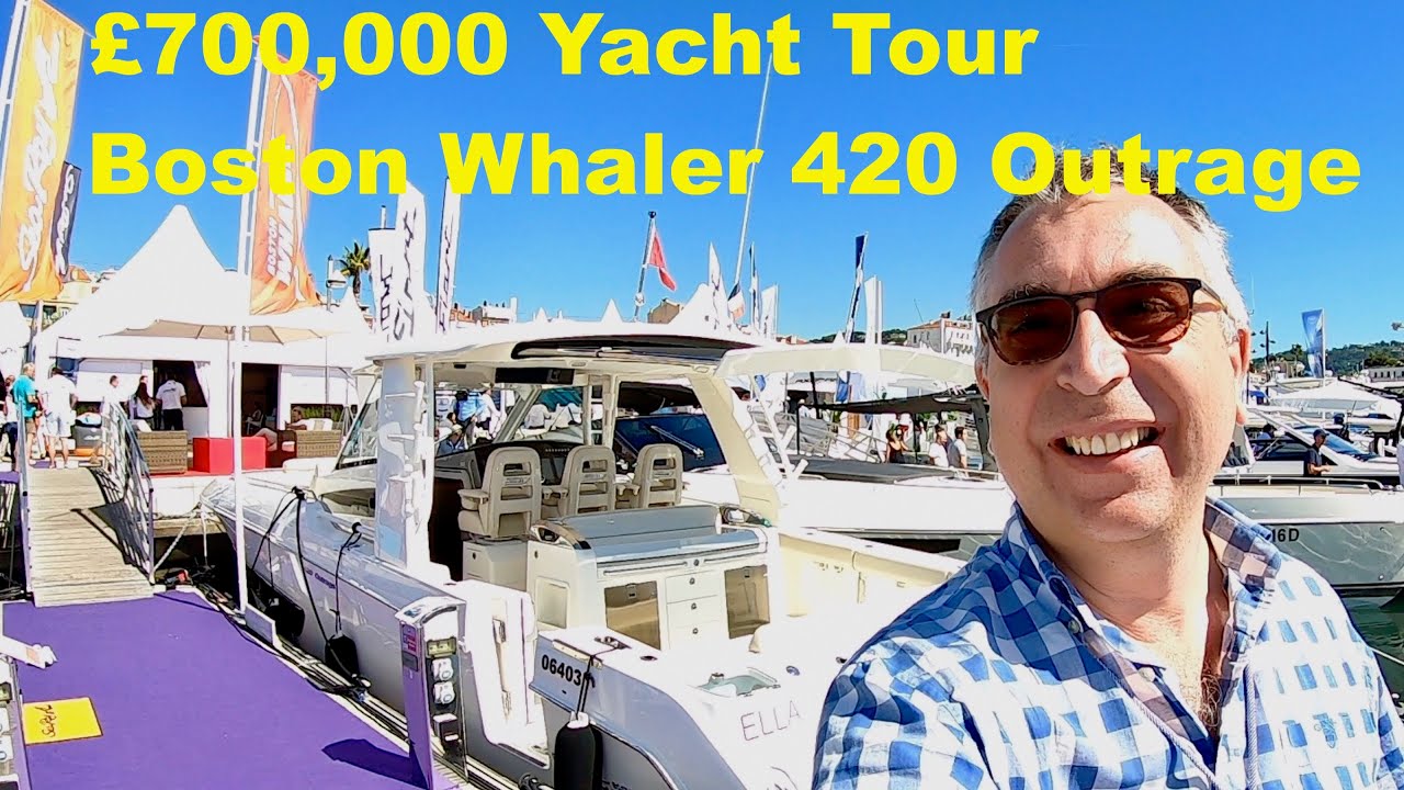 £700,000 Yacht Tour Boston Whaler 420 Outrage