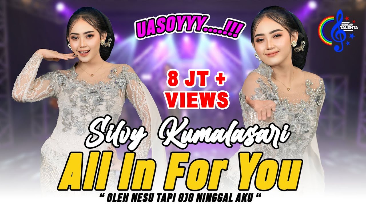 Silvy Kumalasari - All In For You (Official Music Video) | Oleh Nesu Tapi Ojo Ninggal Aku