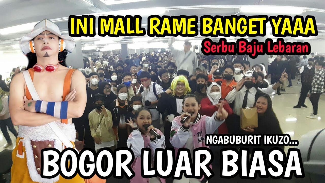 INI DIA MALL NYA RAME BANGET NGABUBURIT IKUZO - BERBURU BAJU LEBARAN | Japan Festival