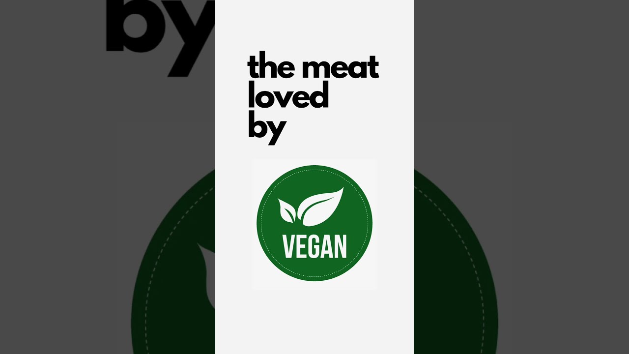 Meat that loved by VEGAN