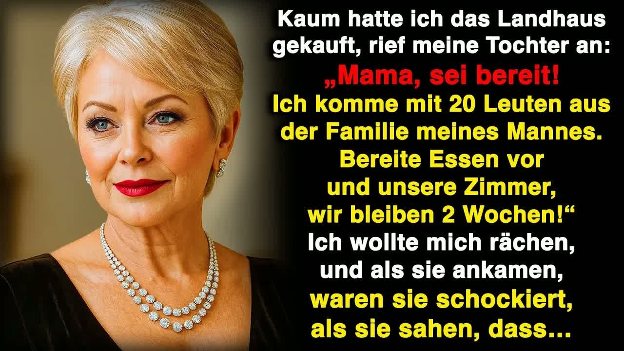 Kaum hatte ich das Landhaus gekauft, rief meine Tochter an： „In einer Stunde sind wir da!“