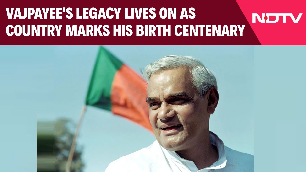 Atal Bihari Vajpayee News | Vajpayee's Legacy Shines Bright on His Birth Centenary