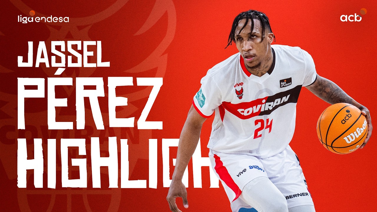 Jassel Pérez  - Sus Mejores Jugadas | Liga Endesa 2025-26