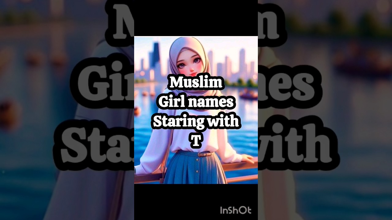 Muslim girl names starting with letter T#comment your name #sharpIslamicInfortainment