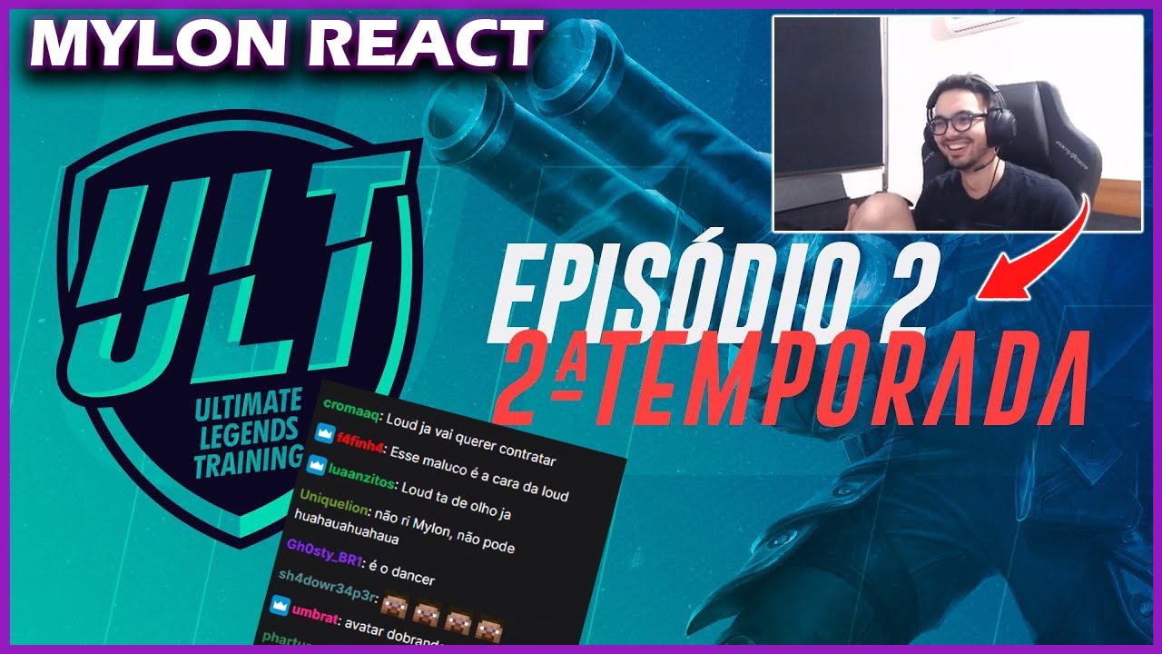 MYLON REACT ULT -  EPIS&Oacute;DIO 2 TEMP 2 | REALITY SHOW DE LOL