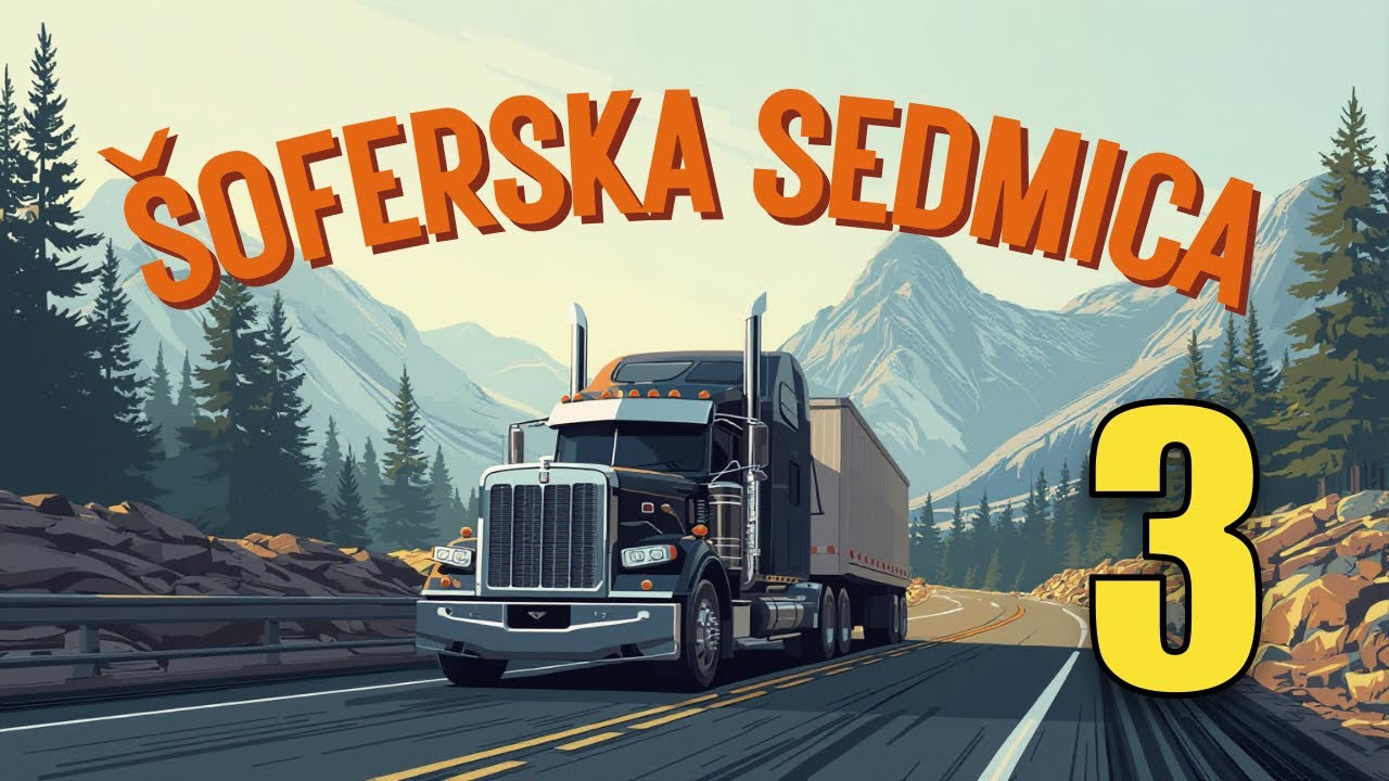 Najduža ŠOFERSKA SEDMICA u historiji šoferskih sedmica (Dio 3)