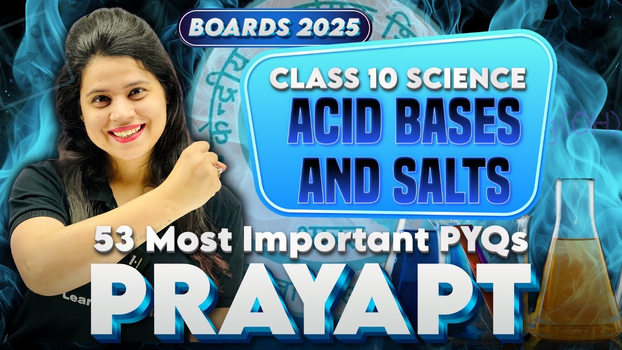 Acid Bases and Salts | 53 Most Important PYQs | PRAYAPT