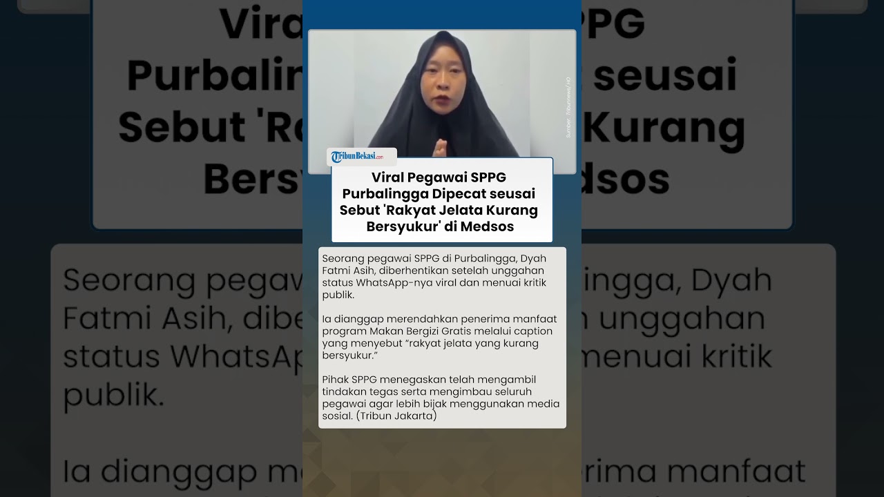 Viral Karyawan SPPG Purbalingga Dipecat seusai  Sebut 'Rakyat Jelata Kurang Bersyukur' di Medsos
