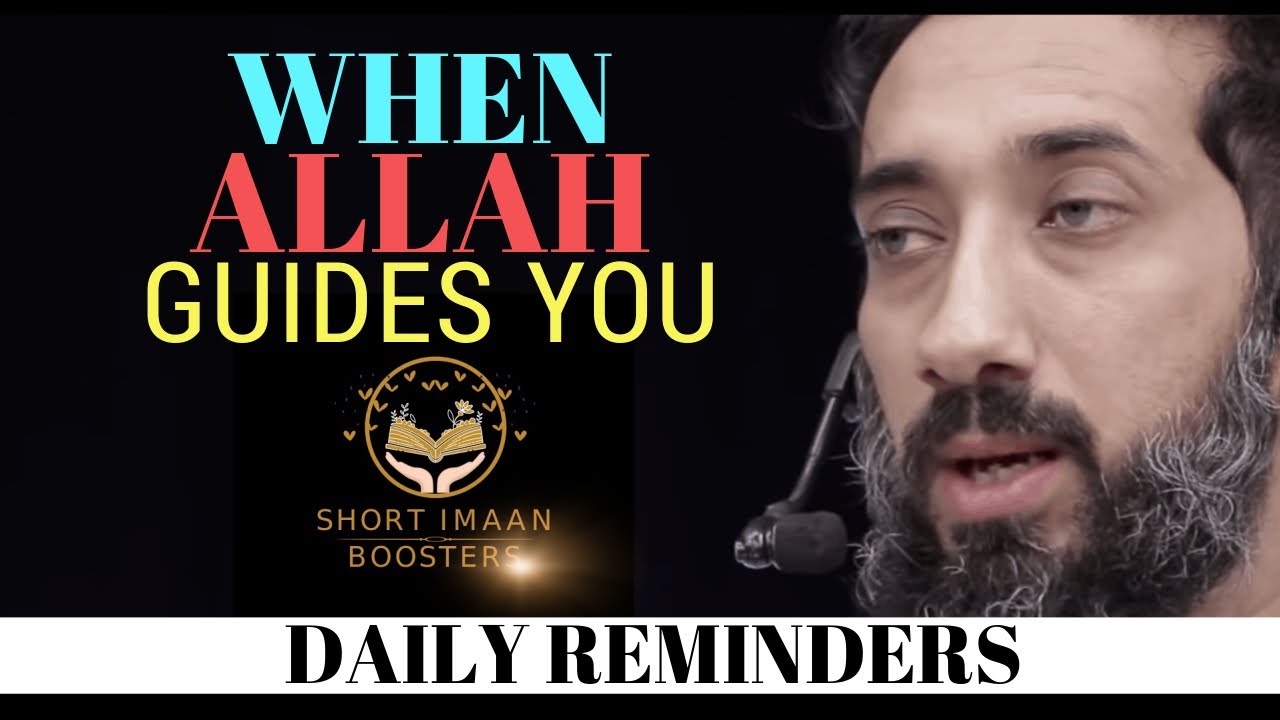 WHEN ALLAH GUIDES YOU I ISLAMIC TALKS 2020 I NOUMAN ALI KHAN NEW