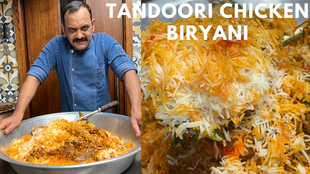 Tandoori Chicken Biryani | तंदूरी चिकन बिरयानी | Chicken Biryani Recipe | Tandoori Dum Biryani