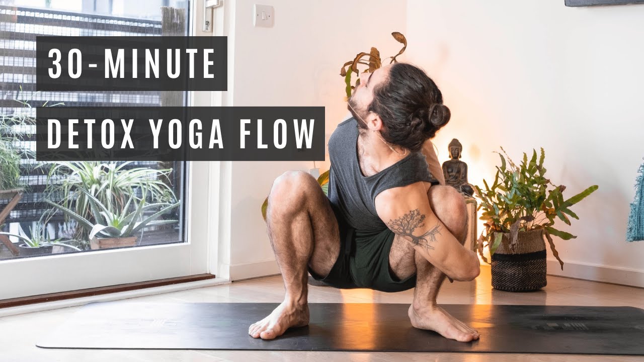 30 Min - Yoga For Detox - Vinyasa Flow