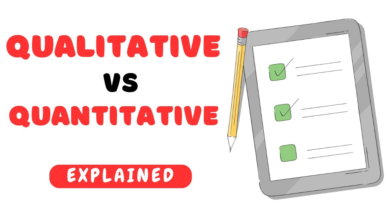 Qualitative VS Quantitative Research: What's the Difference?