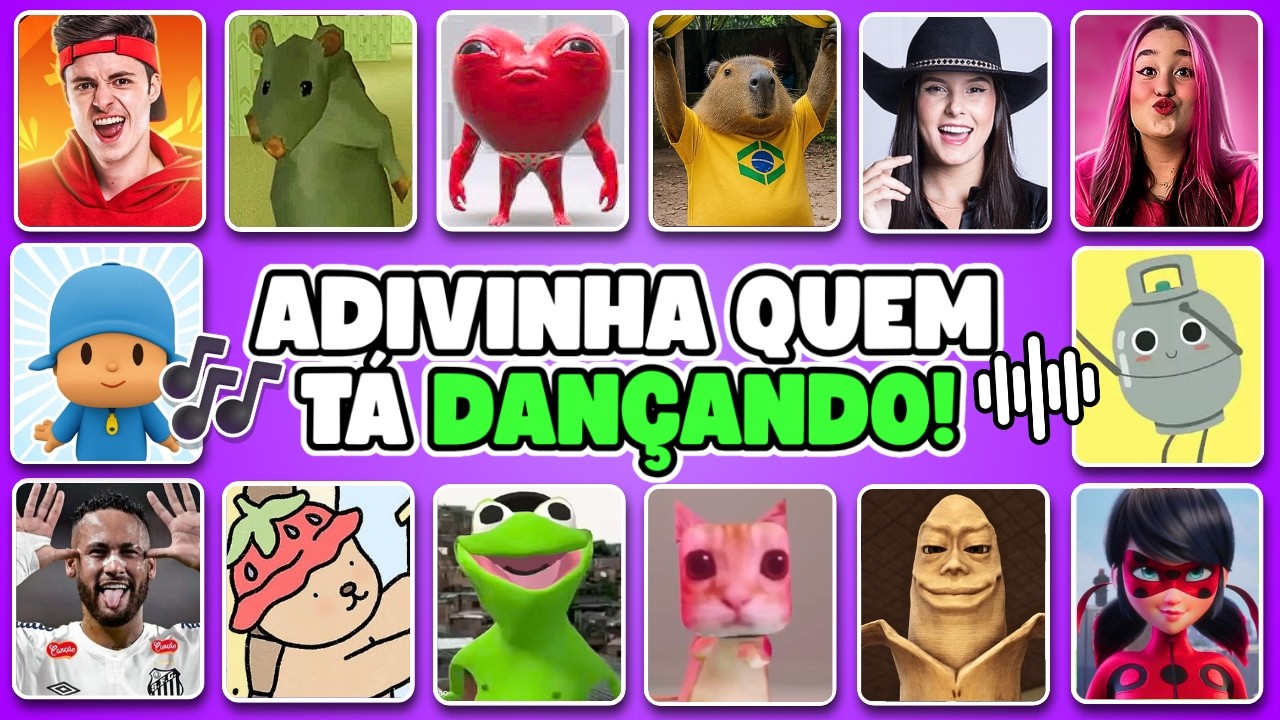 ADIVINHE QUEM TÁ DANÇANDO!! 💃🎶Bobbie Goods, Pocoyo, Neymar, Ay Mi Gatito, Emilly Vick, Ó U Gás