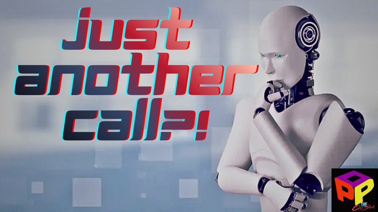 JUSTAROBOT DID ANOTHER CALL?!?! || The Opp Block
