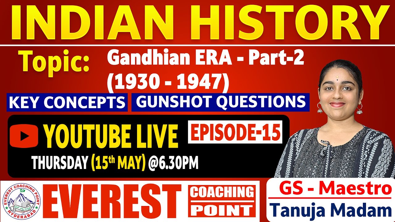 Indian History: Key Concepts and PYQs for All Competitive Examinations by Tanuja Madam EPISODE-15