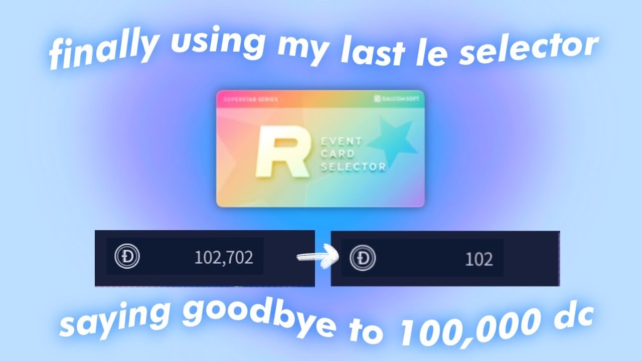 using 50 theme exchangers and my last LE card selector on superstar jypnation 😫