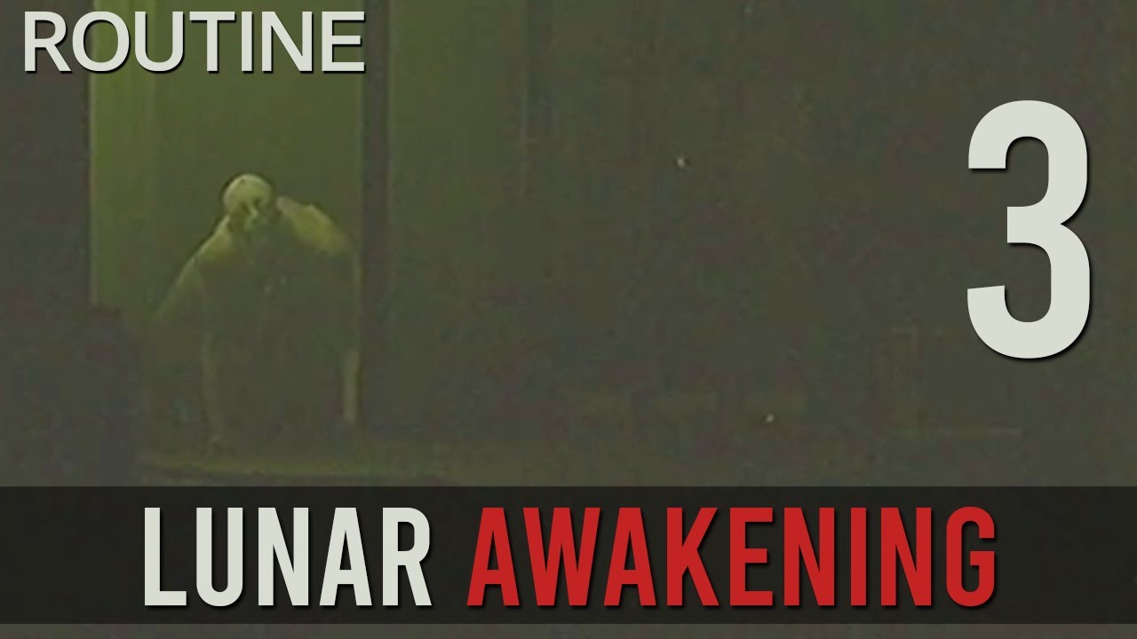 [3] Lunar Awakening (Let’s Play ROUTINE w/ GaLm)
