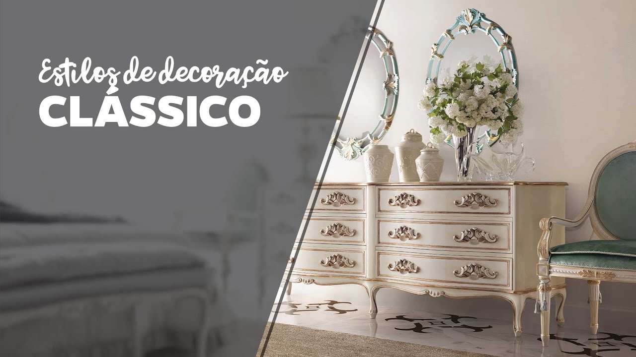 DECORAÇÃO | ESTILO CLÁSSICO