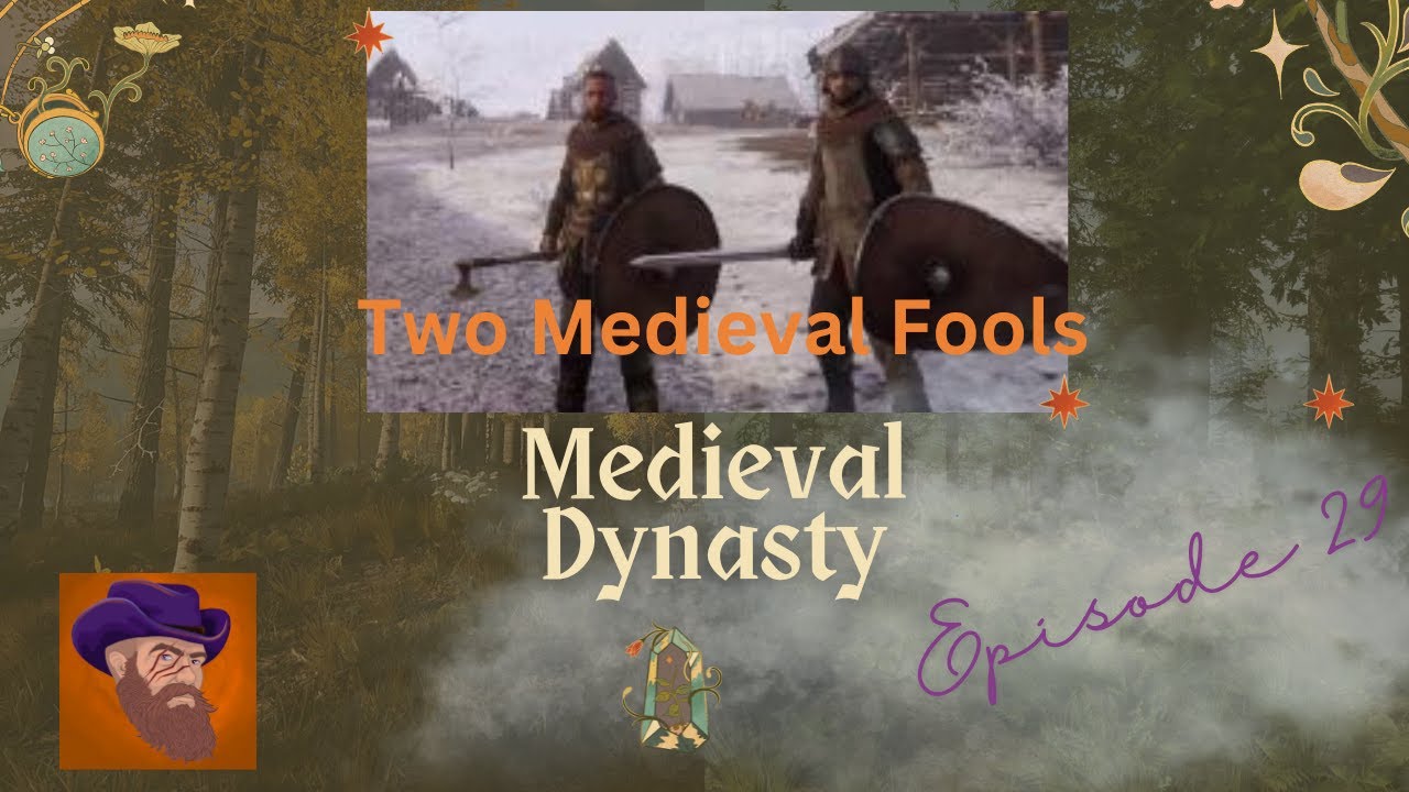 Medieval Dynasty: Two Medieval Fools- Election Day!