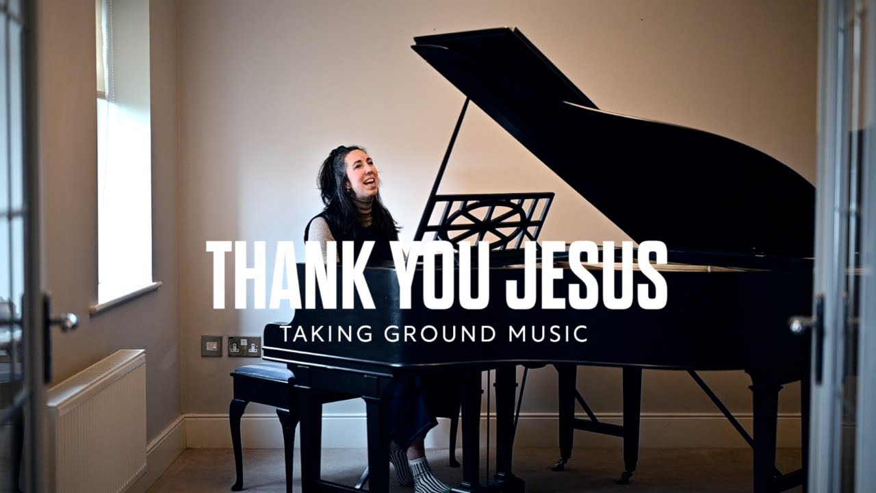 Thank You Jesus | Taking Ground Music | Elyse Horner | Official Lyric Video