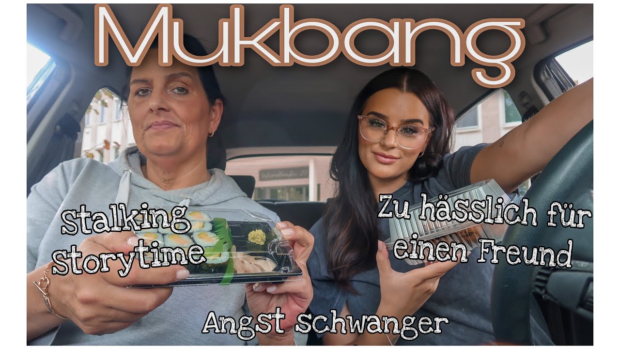 MUKBANG - Storytime stalken, Verhütungsfail, Zu hässlich