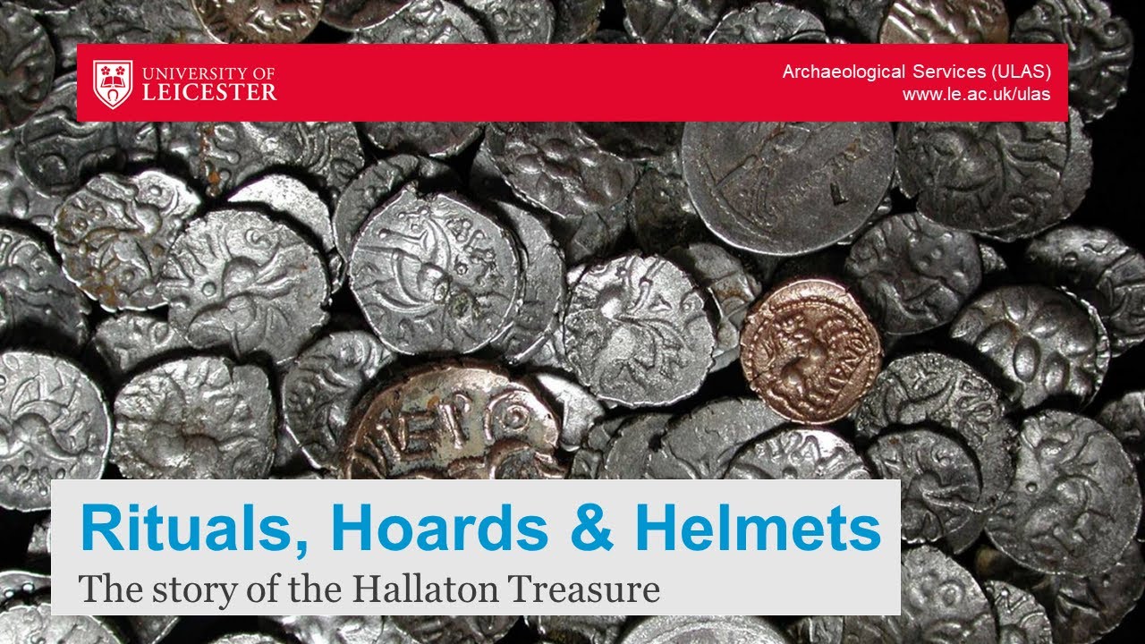 Rituals Hoards & Helmets - the story of the Hallaton Treasure with Vicki Score